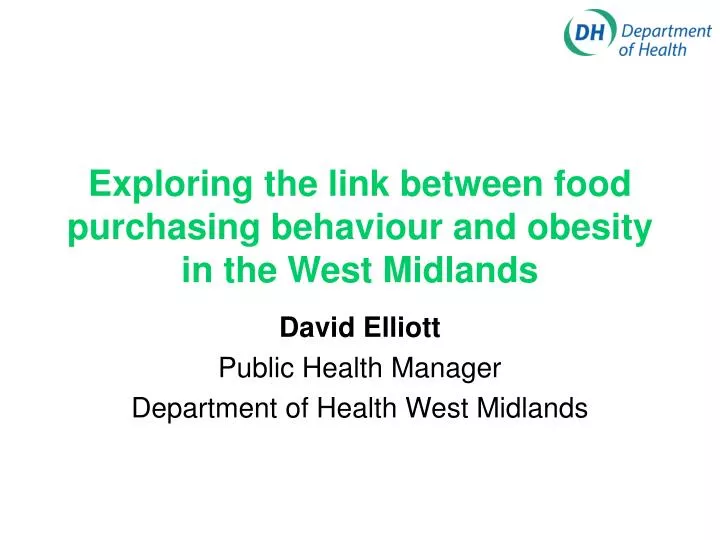 exploring the link between food purchasing behaviour and obesity in the west midlands