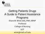Getting Patients Drugs A Guide to Patient Assistance Programs - slide 1