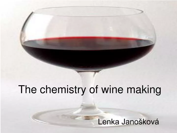 the chemistry of wine making