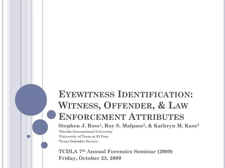 eyewitness identification witness offender law enforcement attributes