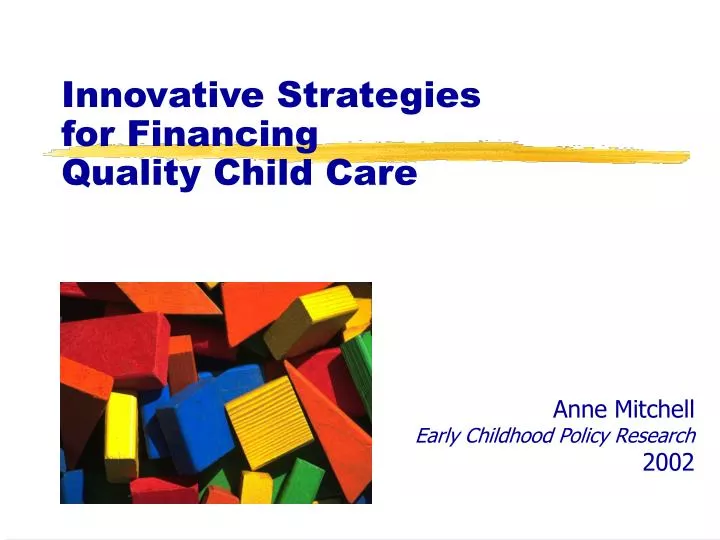 innovative strategies for financing quality child care