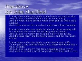 Sea-Fever By: John Mansfield