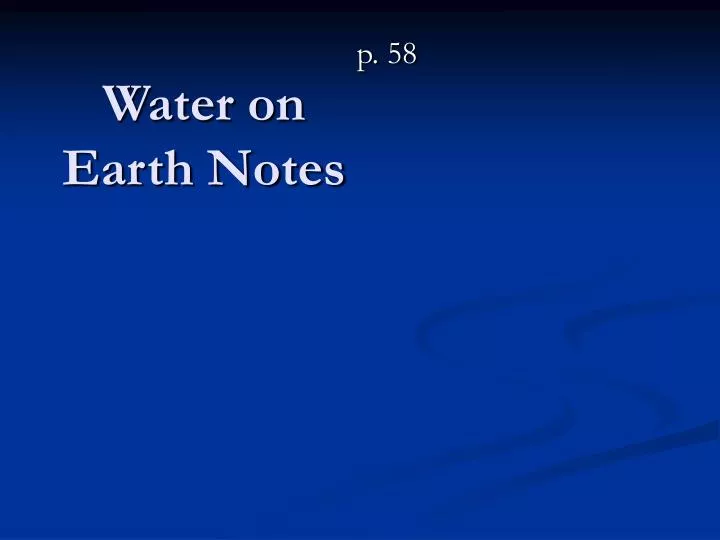 water on earth notes
