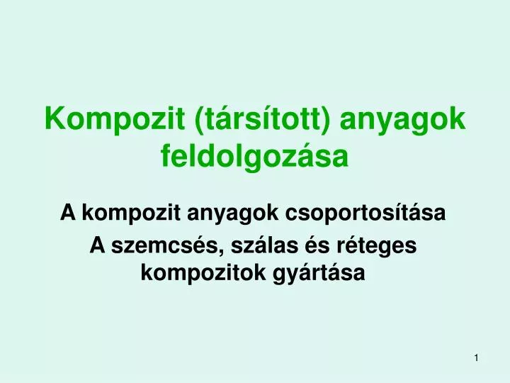 kompozit t rs tott anyagok feldolgoz sa