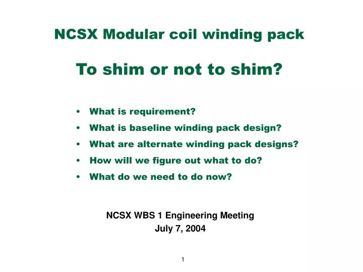 ncsx modular coil winding pack to shim or not to shim