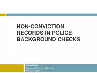 Non-Conviction Records in Police Background Checks