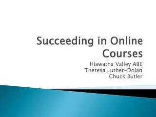 Succeeding in Online Courses
