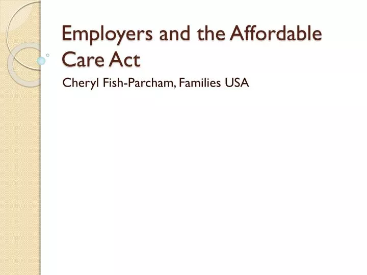 employers and the affordable care act