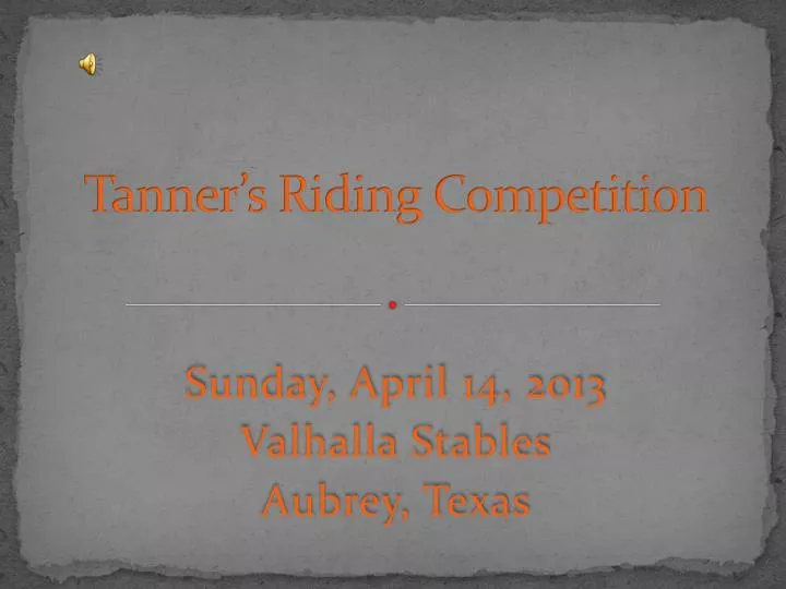 tanner s riding competition