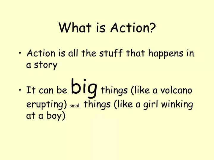 what is action