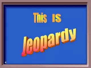 Jeopardy