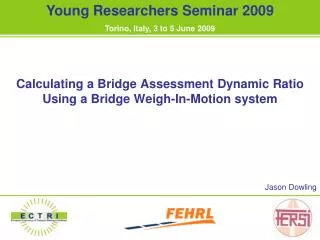 Calculating a Bridge Assessment Dynamic Ratio Using a Bridge Weigh-In-Motion system