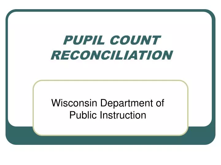 pupil count reconciliation