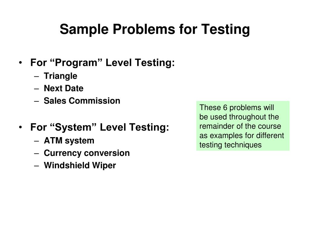 PPT - Sample Problems for Testing PowerPoint Presentation, free ...