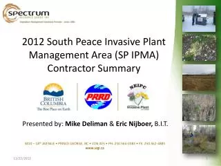2012 South Peace Invasive Plant Management Area (SP IPMA) Contractor Summary