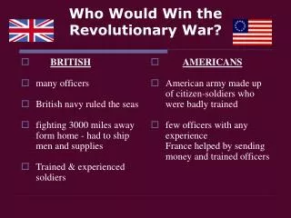 Who Would Win the Revolutionary War?