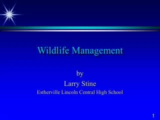 Wildlife Management
