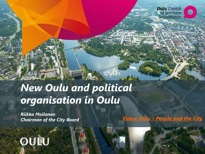 new oulu and political organisation in oulu riikka moilanen chairman of the city board