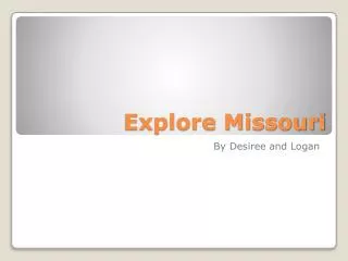 Explore Missouri