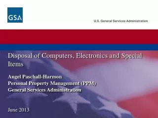 Angel Paschall -Harmon Personal Property Management (PPM) General Services Administration