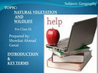 TOPIC:	 NATURAL VEGETATION AND WILDLIFE