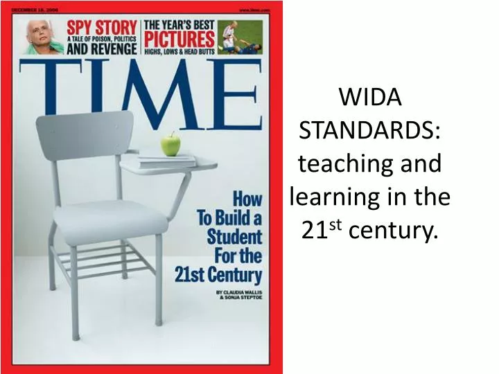 wida standards teaching and learning in the 21 st century