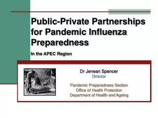 Public-Private Partnerships for Pandemic Influenza Preparedness In the APEC Region