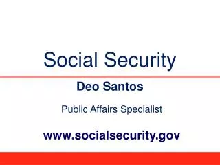 Social Security Deo Santos Public Affairs Specialist