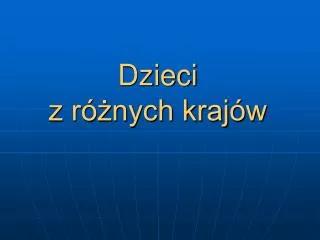 Dzieci z różnych krajów