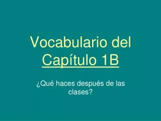 vocabulario del cap tulo 1b