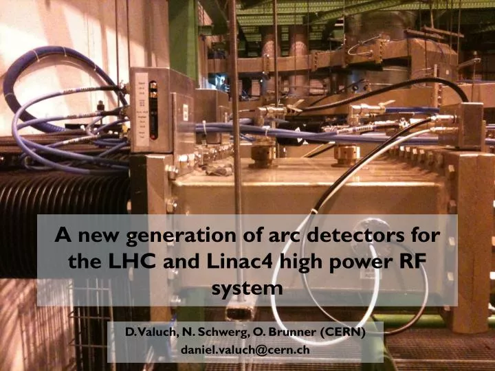 a new generation of arc detectors for the lhc and linac4 high power rf system