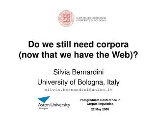 Do we still need corpora (now that we have the Web)?