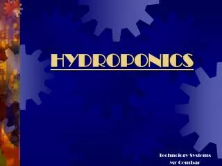 HYDROPONICS