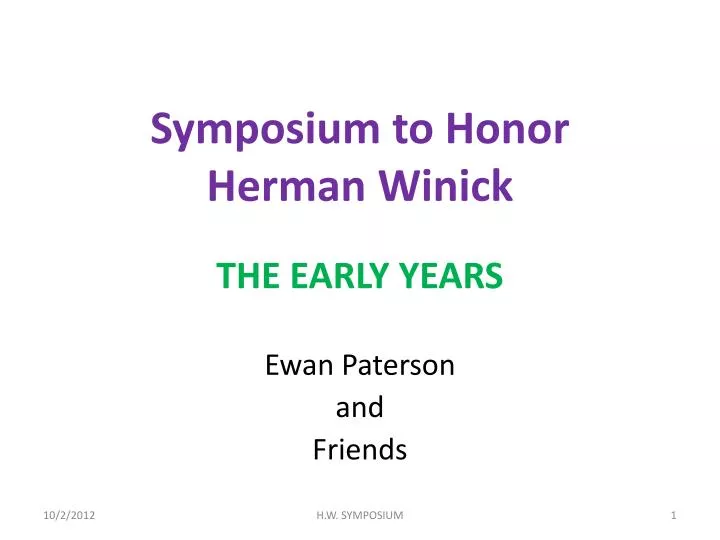 symposium to honor herman winick