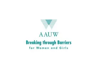 This report was made possible by the generous contributions of AAUW members and donors to