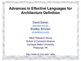Advances in Effective Languages for Architecture Definition