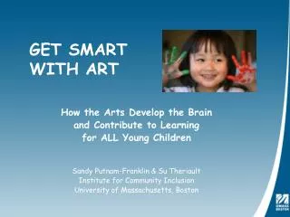 How the Arts Develop the Brain and Contribute to Learning for ALL Young Children