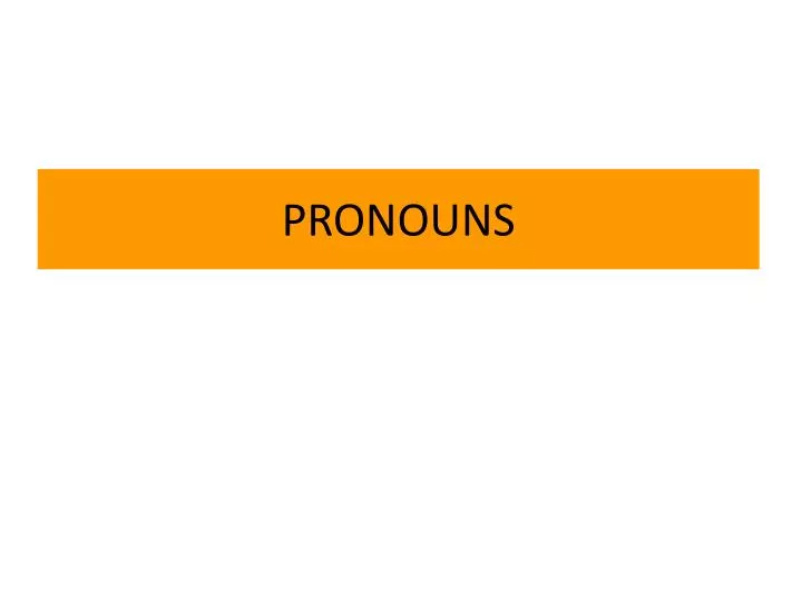 pronouns