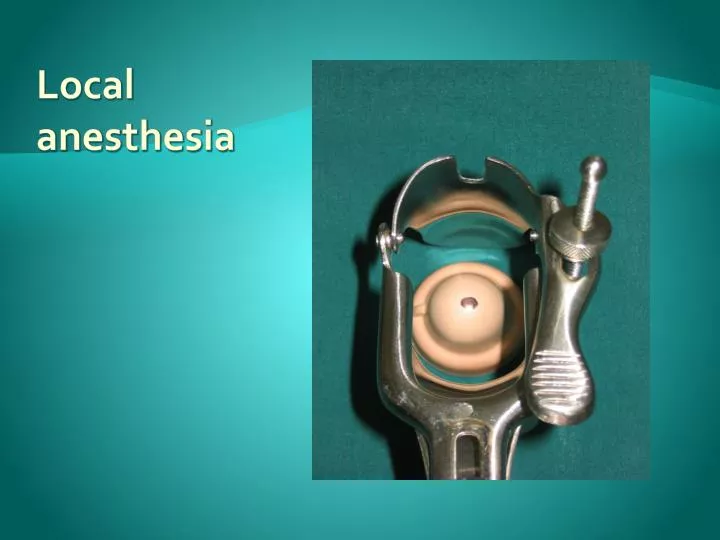 PPT Local anesthesia PowerPoint Presentation, free download ID2991005