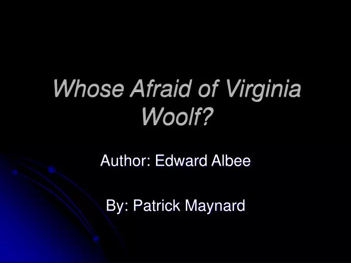 whose afraid of virginia woolf