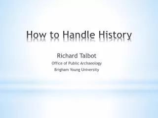 How to Handle History
