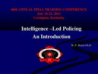 60th ANNUAL SPIAA TRAINING CONFERENCE July 18-22, 2011 Covington, Kentucky