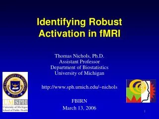 Identifying Robust Activation in fMRI