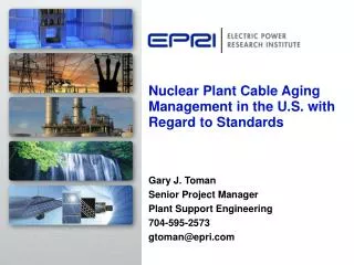 Nuclear Plant Cable Aging Management in the U.S. with Regard to Standards