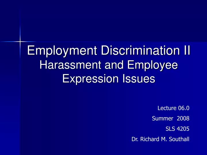 employment discrimination ii harassment and employee expression issues