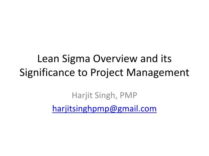 lean sigma overview and its significance to project management