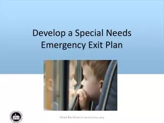 Develop a Special Needs Emergency Exit Plan