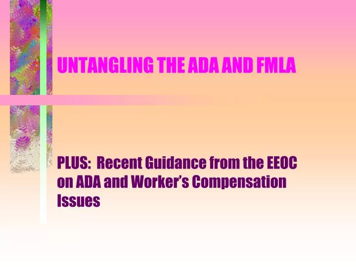 untangling the ada and fmla