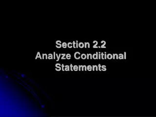 section 2 2 analyze conditional statements