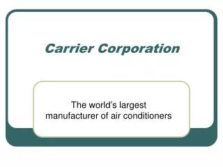 Carrier Corporation